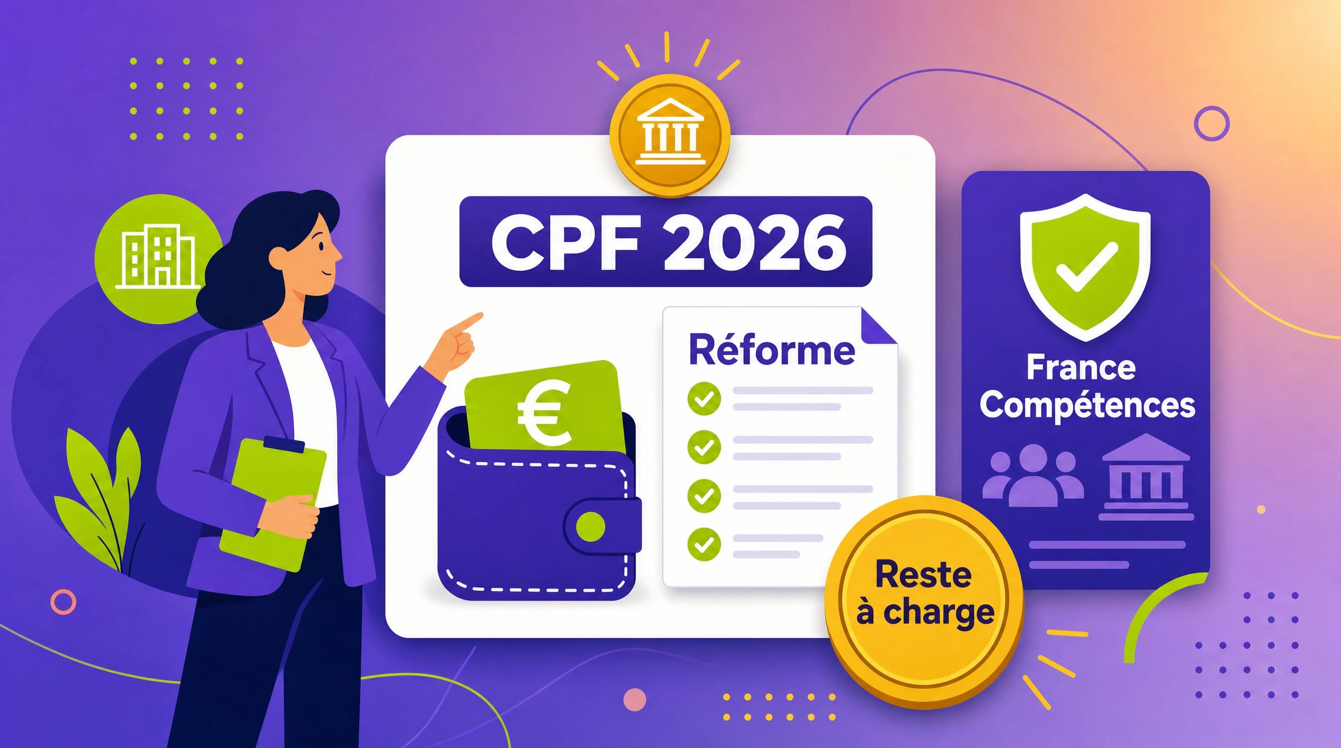 Réforme CPF 2026 : ce qui a vraiment changé pour les OF